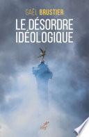 Le désordre idéologique