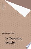 Le Désordre policier