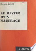 Le destin d'un naufragé
