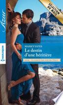 Le destin d'une héritière