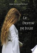 Le destin de Julie