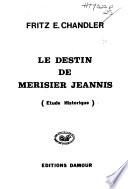 Le destin de Mérisier Jeannis