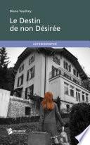 Le Destin de non Désirée