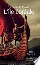 Le destin de Thorolf - Tome 2