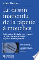 Le destin inattendu de la tapette à mouches