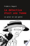Le détective était une femme
