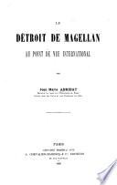 Le détroit de Magellan au point de vue international