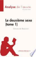 Le deuxième sexe (tome 1) de Simone de Beauvoir (Analyse de l'œuvre)