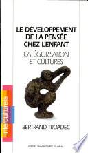 Le développement de la pensée chez l'enfant
