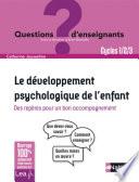 Le développement psychologique de l'enfant - Maternelle et Primaire