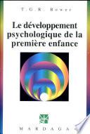 Le développement psychologique de la première enfance