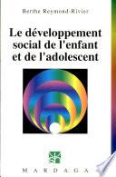 Le développement social de l'enfant et de l'adolescent