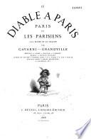 Le diable à Paris. Paris et les Parisiens à la plume et au crayon