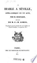 Le diable a Seville, opera-comique en 1 acte