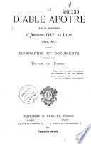 Le diable apôtre par la possession d'Antoine Gay, de Lyon