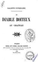 Le diable boiteux au chateux Galoppe d'Onquaire