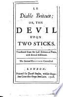 Le Diable Boiteux: or, the Devil upon Two Sticks ... [By Le Sage.] The second edition corrected