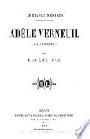 Le diable médicin--Adèle Verneuil--La lorette--.