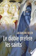 Le diable préfère les saints