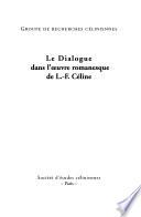 Le dialogue dans l'oeuvre romanesque de L.-F. Céline