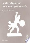 Le dictateur qui ne voulait pas mourir