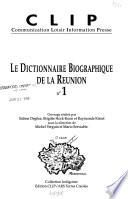 Le dictionnaire biographique de La Réunion