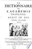 Le Dictionnaire de l'Académie Françoise, dedié au Roy