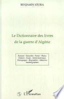 Le dictionnaire des livres de la guerre d'Algérie