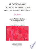 Le dictionnaire des mots et expressions de couleur du XXe siècle