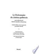 Le dictionnaire du cinéma québécois
