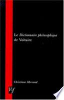 Le Dictionnaire philosophique de Voltaire