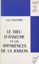 Le Dieu d'Anselme et les apparences de la raison