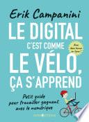 Le digital, c'est comme le vélo, ça s'apprend
