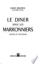 Le diner les marronniers