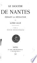 Le diocèse de Nantes pendant la Révolution