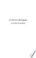 Le discours idéologique, ou, La force de l'évidence
