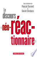 Le discours « néo-réactionnaire »