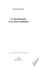 Le documentaire et ses faux-semblants