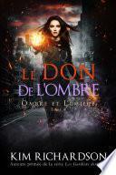 Le Don de L’ombre