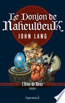 Le Donjon de Naheulbeuk (Saison 4) - L'Orbe de Xaraz