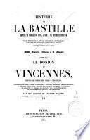 Le donjon de Vincennes depuis sa fondation jusqu'à nos jours[...]
