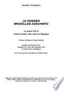 Le dossier Bruxelles-Auschwitz