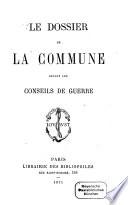 Le Dossier de la Commune devant les conseils de guerre