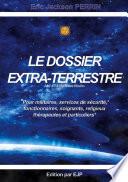 Livre Le dossier extra-terrestre - Ami 4 Enfant des Etoiles