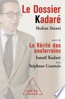 Le Dossier Kadaré