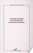 LE DOUBLE PLURIEL DANS LES ROMANS DE RACHID BOUDJEDRA