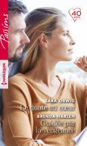 Le doute au coeur - Guidée par la vengeance
