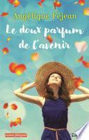 Le doux parfum de l'avenir (teaser)