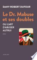 Le Dr. Mabuse et ses doubles