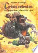 Le dragon aux plumes de sang